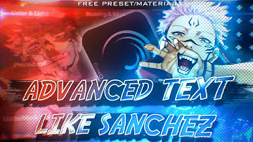 "ADVANCE TEXT LIKE SANCHEZ" in Alight Motion 🔥 | Easy Tutorial 📱