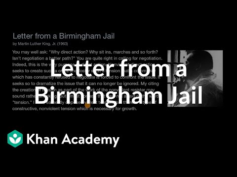 Letter from a Birmingham Jail | US government and civics | Khan Academy