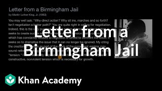 Letter from a Birmingham Jail | US government and civics | Khan Academy
