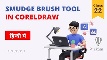 CorelDraw Smudge Brush Tool Tutorial in Hindi : How to master in Smudge tool KK Learning Hub