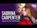 Sabrina Carpenter Walks Out of Interview