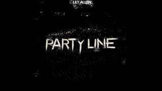 Lily Allen - Party Line Snippet 1