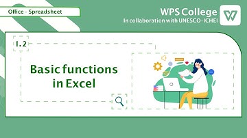 [WPS Office] Excel 2.2: Basic functions in Excel  [Tutorial]