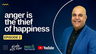 Anger is the thief of happiness | Vikas Malkani