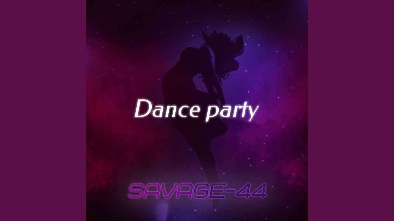 Savage 44 dance party
