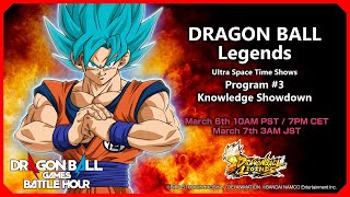 DRAGON BALL Games Battle Hour: DRAGON BALL Legends Ultra Space Time Shows: #3 Knowledge Showdown