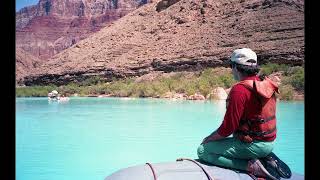 Grand Canyon River Adventure, Rafting the Colorado River, Michael Crawford EFX soundtrack