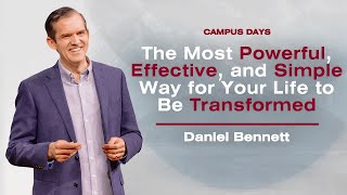 The Most Powerful, Effective, and Simple Way to Be Transformed - Daniel Bennett @ CD 24: Session 3