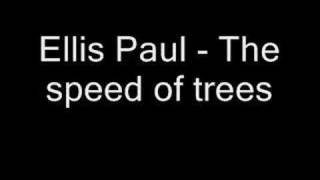 Ellis Paul - The Speed Of Trees chords