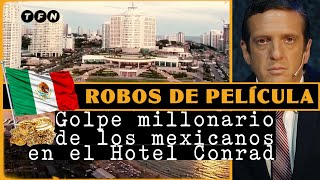 Los MEXICANOS del CONRAD: ROBARON 3 MILLONES de DÓLARES del HOTEL MÁS CARO de Punta del Este