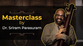 Masterclass by Dr. Sriram Parasuram | VoxGuru