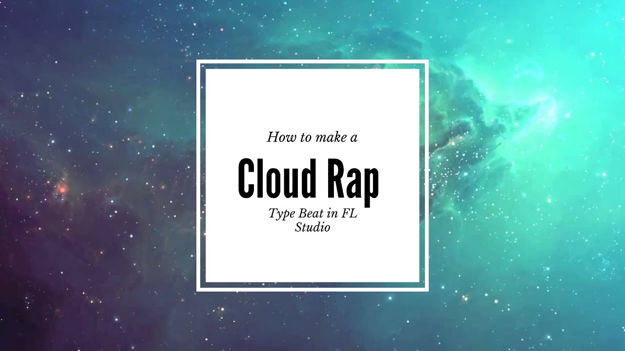 cloud rap type beat