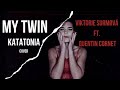 My twin katatonia ii cover by viktorie surmv  quentin cornet