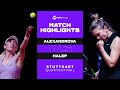 Ekaterina Alexandrova vs. Simona Halep | 2021 Stuttgart Quarterfinal | WTA Match Highlights