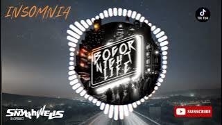 DJ INSOMNIA ● SNYTTHWELLS REMIX FULL BASS #dj #tiktokviral #video #tiktokremixsong