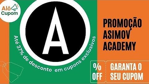 CUPOM DE DESCONTO ASIMOV ACADEMY - NOVO CUPOM ASIMOV - CUPOM BLACK FRIDAY ASIMOV ACADEMY