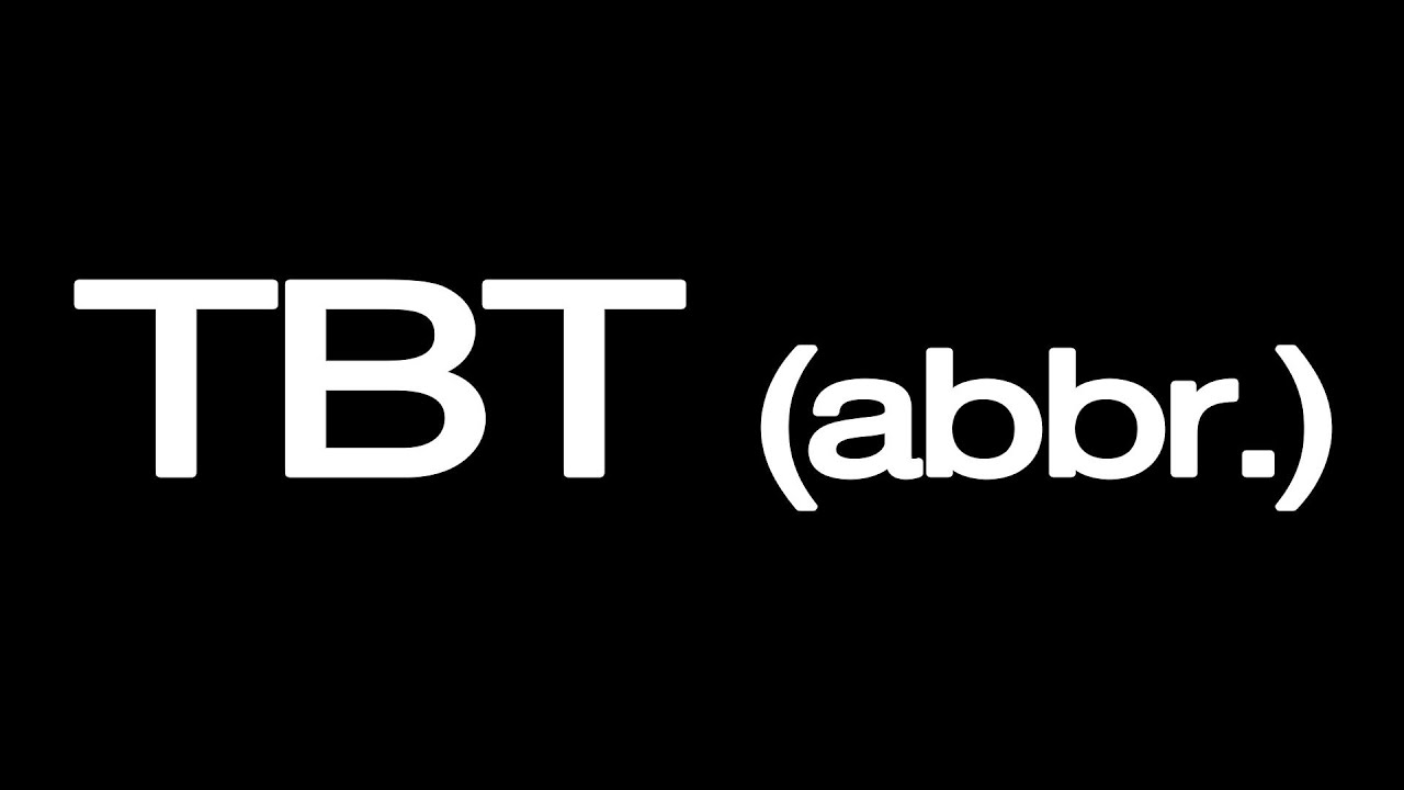 What is TBT? - YouTube