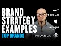 7 Brand Strategy Examples (Top Brands)