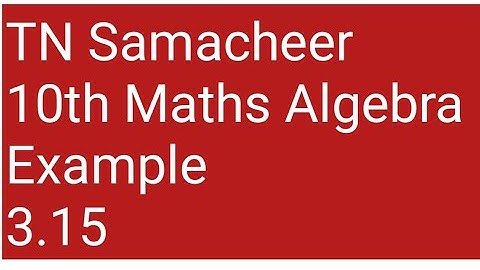 10th maths Example (3.15) ll maths ll tamil