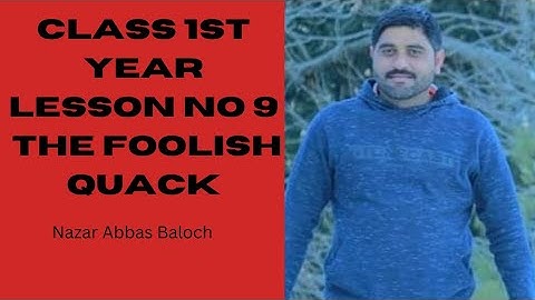 lesson No 9.The Foolish Quack.Class 1st year.||English Learning