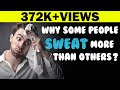 Why do some People sweat more than Others? | Science Curiosity | Letstute