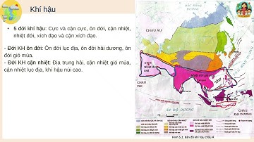 BÀI 5. THIÊN NHIÊN CHÂU Á - ĐỊA LÍ 7 - CHÂN TRỜI SÁNG TẠO