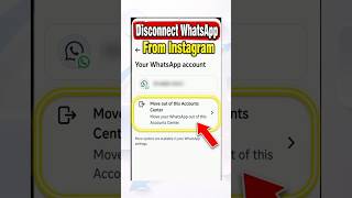 🔗 WhatsApp Ko Instagram Se Disconnect Kaise Kare | Remove WhatsApp From Instagram