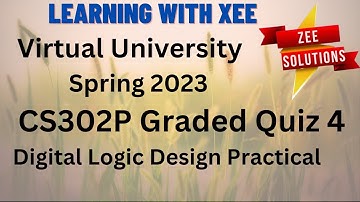 CS302p Graded Quiz 4 Spring 2023 Virtual University of Pakistan