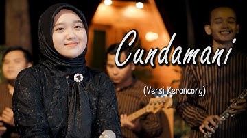 CUNDAMANI - Denny Caknan ( New Normal Keroncong Cover )