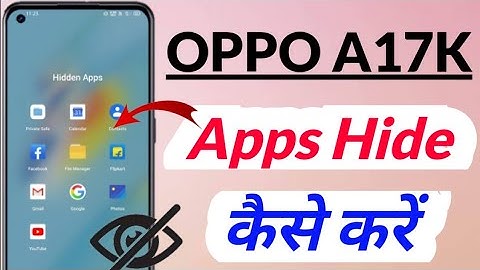 OPPO A17K me App Hide kaise kare | how to Hide apps in OPPO A17K | OPPO A17K App Hide setting