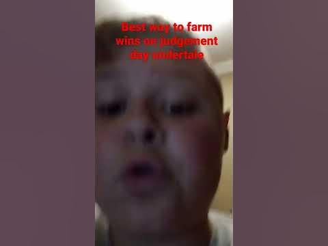 best ways to farm wins on Undertale judgement day 