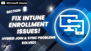 Part 1. Fix Intune Enrollment Issues | Hybrid Join & Sync Problems Solved!