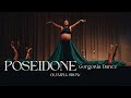 Poseidone        gorgonia dance  olympia show