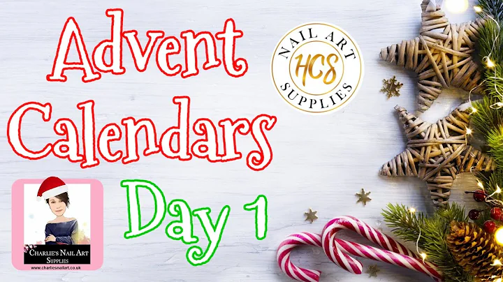 🎄☃️ ADVENT CALENDARS DAY 1 ☃️🎄| HCS NAIL ART SUPPLIES & CHARLIE'S NAIL ART | I'M SOOOO EXCITED!!