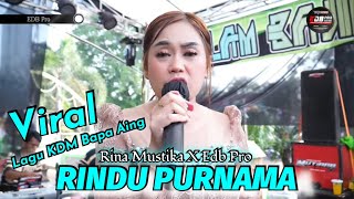 RINDU PURNAMA versi BAJIDOR - EDB PRO ( Voc. RINA MUSTIKA )