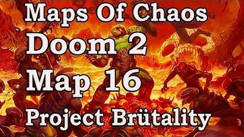 Project Brütality: Maps Of Chaos:  Map 16 Gameplay