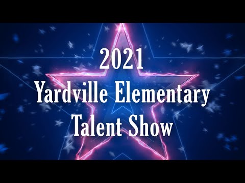 2021 Yardville Elementary School Talent Show