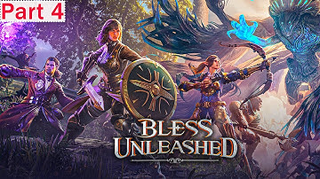 Bless Unleashed Gameplay Part 4