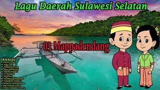 Kumpulan Lagu Daerah Sulawesi Selatan🎶