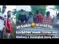 19 kubit covid 19 lockdown season 2 corona virus