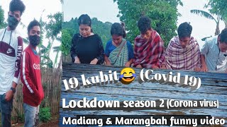 19 Kubit Covid 19 Lockdown Season 2 Corona Virus