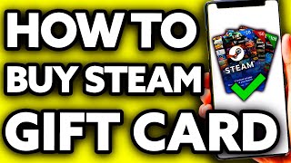 How To Buy a Steam Gift Card for Yourself??