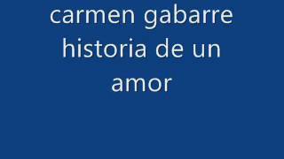 carmen gabarre historia de un amor