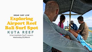 Exploring airport reef Bali surf spot
