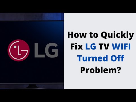 How to Quickly Fix LG TV WIFI Turned Off Problem