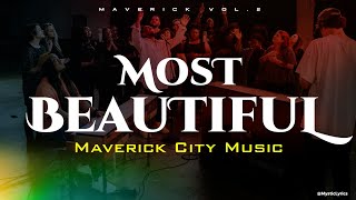 Maverick City Music || Most Beautiful (lyrics video)