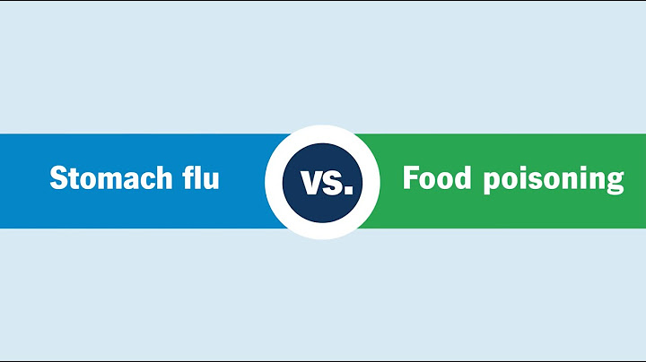 Stomach Flu vs. Food Poisoning