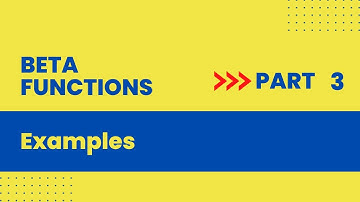 Use of Beta functions to evaluate integrals! Beta functions part 3