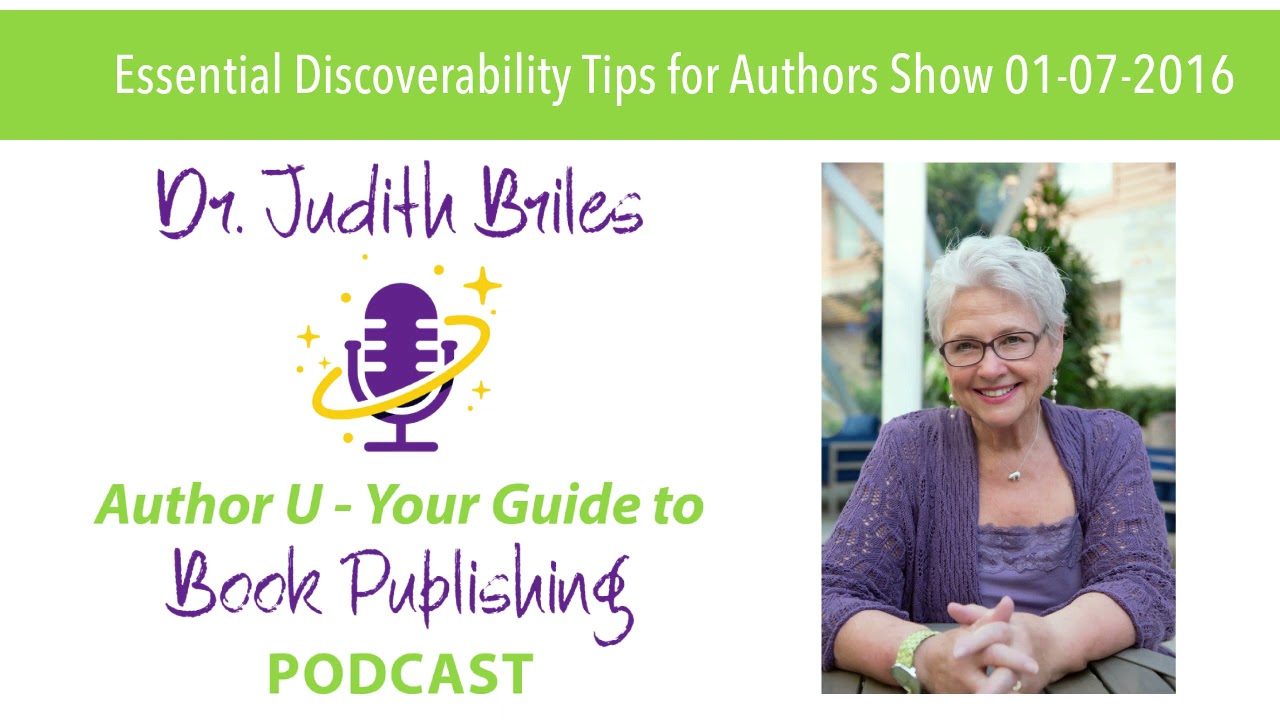Essential Discoverability Tips for Authors Show 01-07-2016