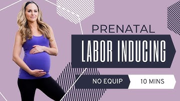 10 Minute Prenatal Labor Inducing Workout! Exercises to Prepare Your Body For Labor & Delivery
